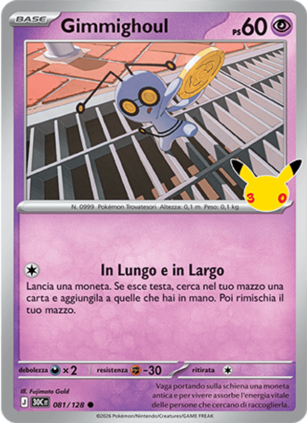 Carta Gimmighoul del set 30° Anniversario, illustrazione di Fujimoto Gold