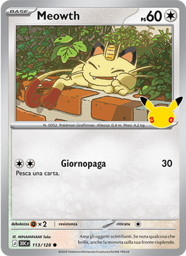 Carta Meowth del set 30° Anniversario, illustrazione di MINAMINAMI Take