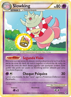 Carta Pokémon Slowking COL 032/095 da coleção Call of Legends