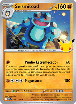 Carta Pokémon Seismitoad 30C 084/128 da coleção 30th Celebration