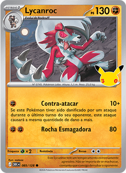 Carta Pokémon Lycanroc 30C 085/128 da coleção 30th Celebration