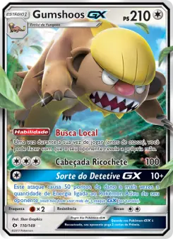 Gumshoos GX – Carta Pokémon TCG