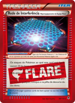 Rede de Interferência – Hiperequipamento da Equipe Flare – Carta Pokémon TCG