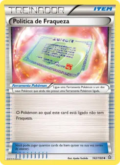 Política de Fraqueza – Carta Pokémon TCG